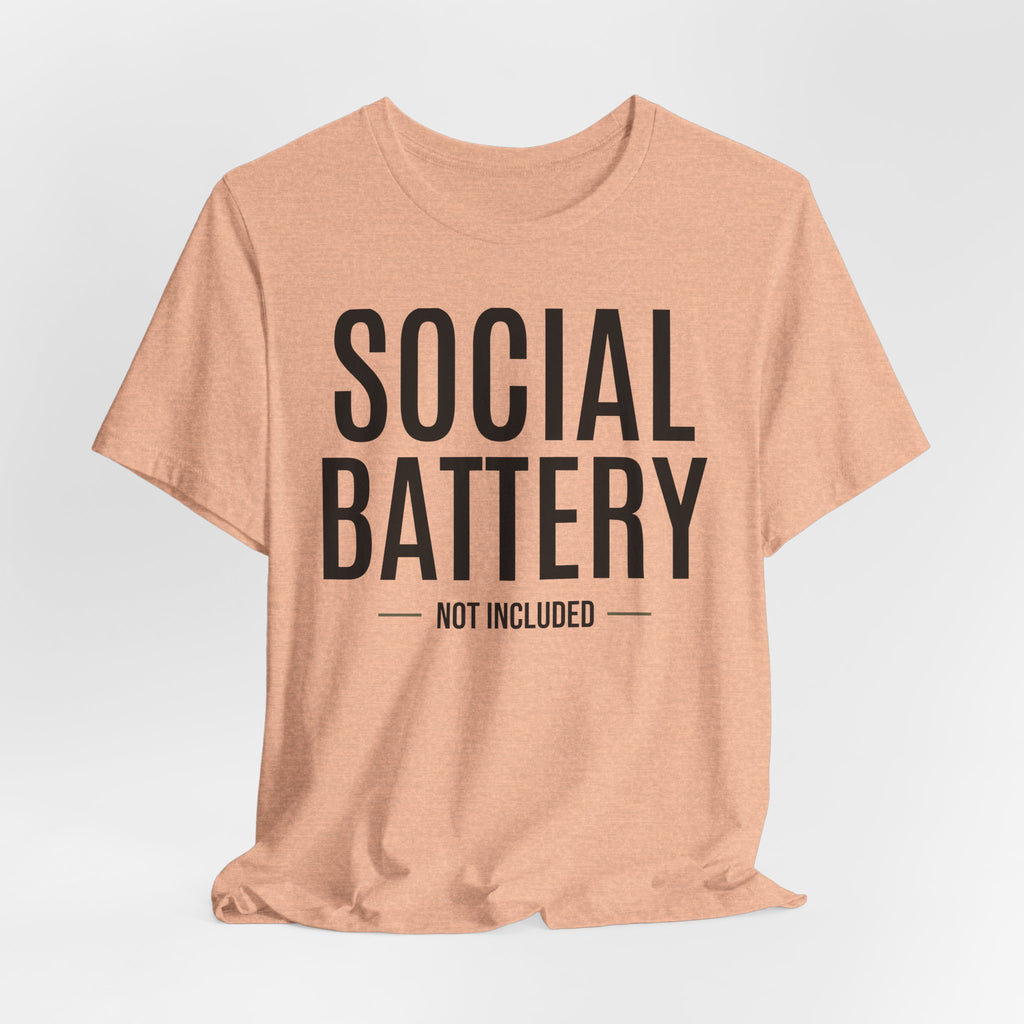 Social Battery Not Included Funny Graphic Tee | Lowkey Threads