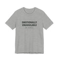 Emotionally Unavailable In Excel Shirt