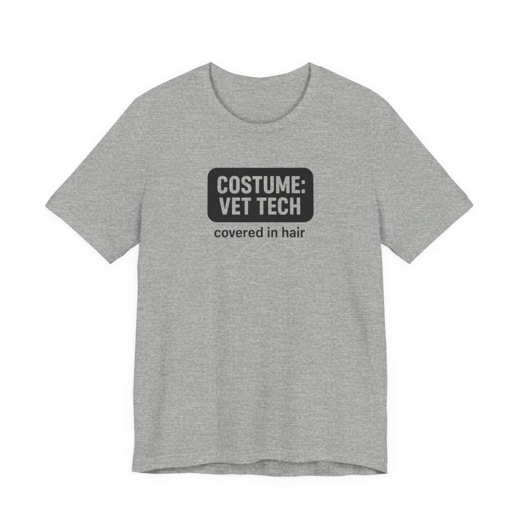 Vet Tech Costume Covered in Hair Funny Graphic Tee — Athletic Heather flat lay