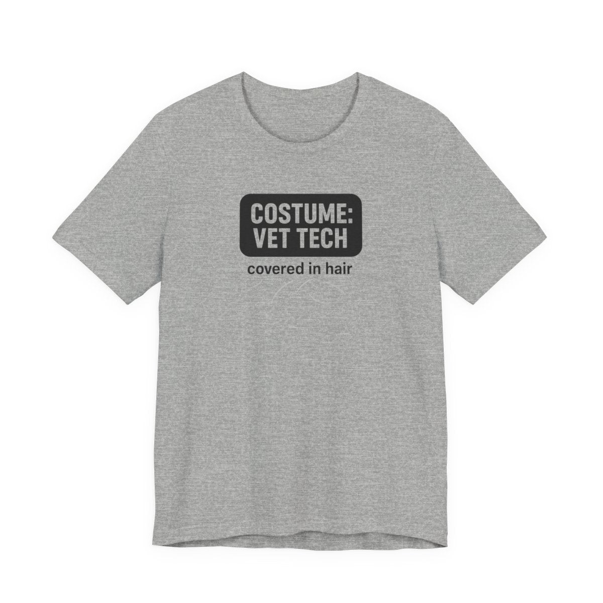 Vet Tech Costume Covered in Hair Funny Graphic Tee — Athletic Heather flat lay
