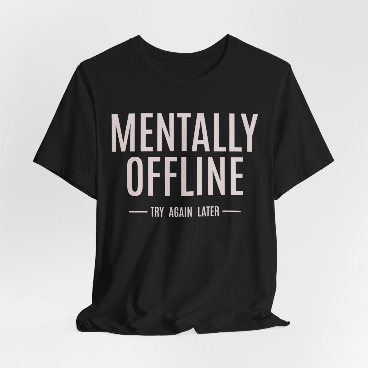 Mentally Offline t-shirt in Black