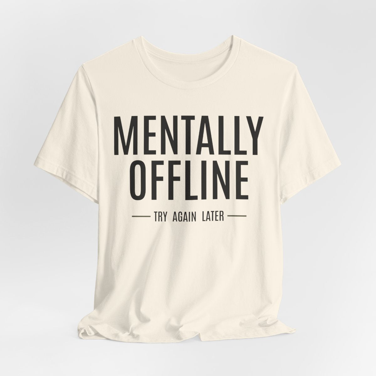 Mentally Offline t-shirt in Natural